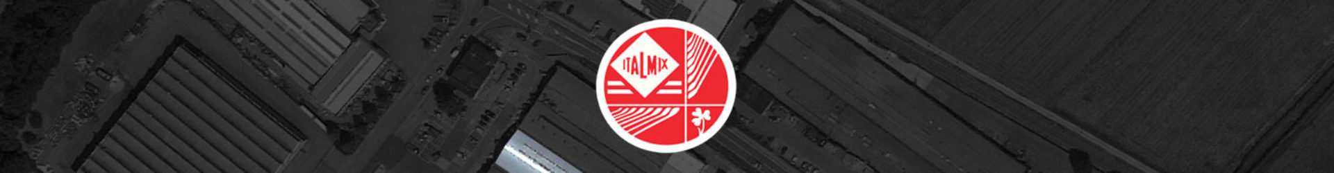 Italmix - Dal 1979 selezioniamo qualità